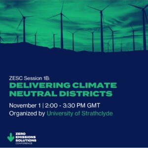 Read more about the article Zero Emissions Solutions Conference session – Delivering Climate Neutral Districts